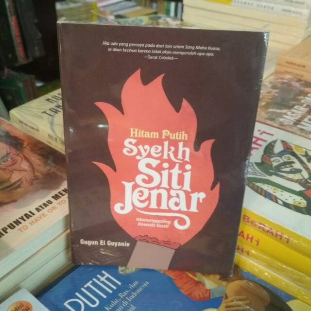 Hitam putih syekh siti jenar Manunggaling Kawulo Gusti