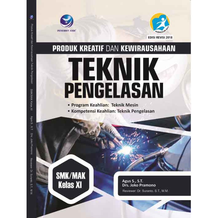 Buku Produk Kreatif Dan Kewirausahaan Teknik Mesin Teknik Pengelasan Smk Mak Kelas Xi Shopee Indonesia