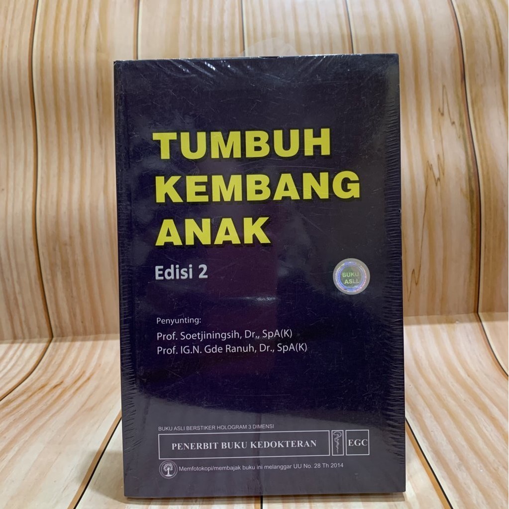 BUKU TUMBUH KEMBANG ANAK EDISI 2 / SOETJININGSIH / EGC