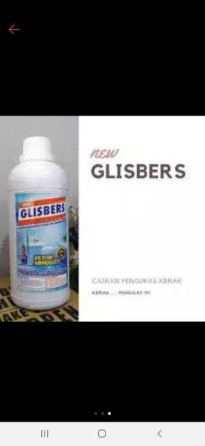 Glisbers 500 Ml Tangan Penghilang Kerak Membandel Ampuh 100% Original