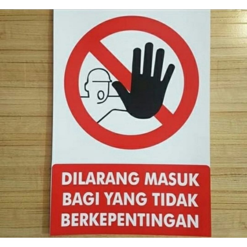 

stiker vinyl 15x20cm DILARANG MASUK BAGI YANG TIDAK BERKEPENTINGAN sign rambu k3