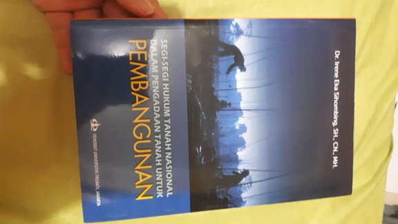 Segi Segi Hukum Tanah Nasional Dalam Pengadaan Tanah Untuk Pembangunan