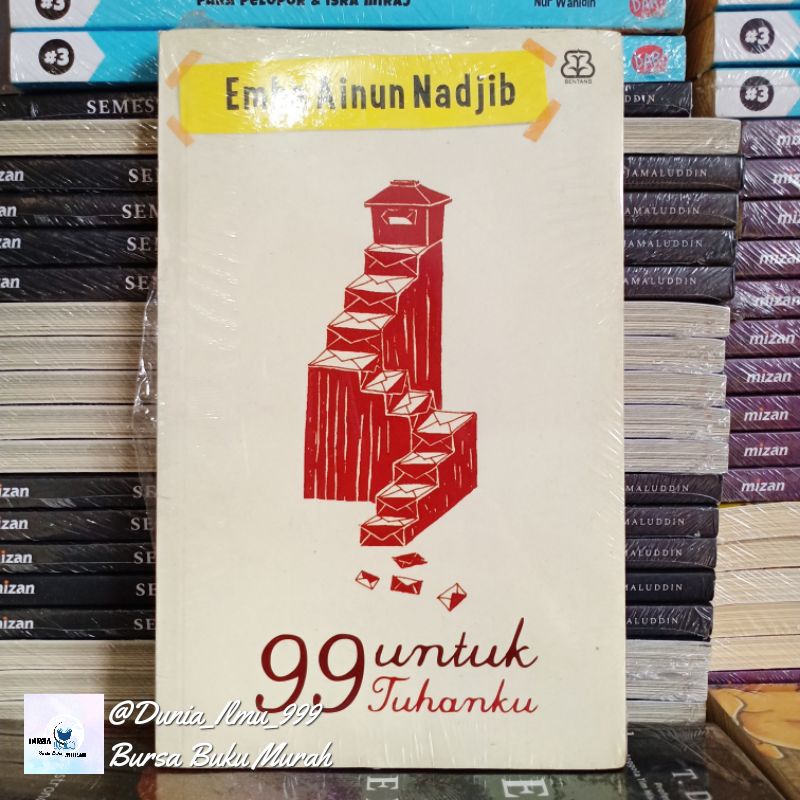 99 UNTUK TUHANKU . SKU : BJ-003 . TOKO : DUNIA _ ILMU _ 999