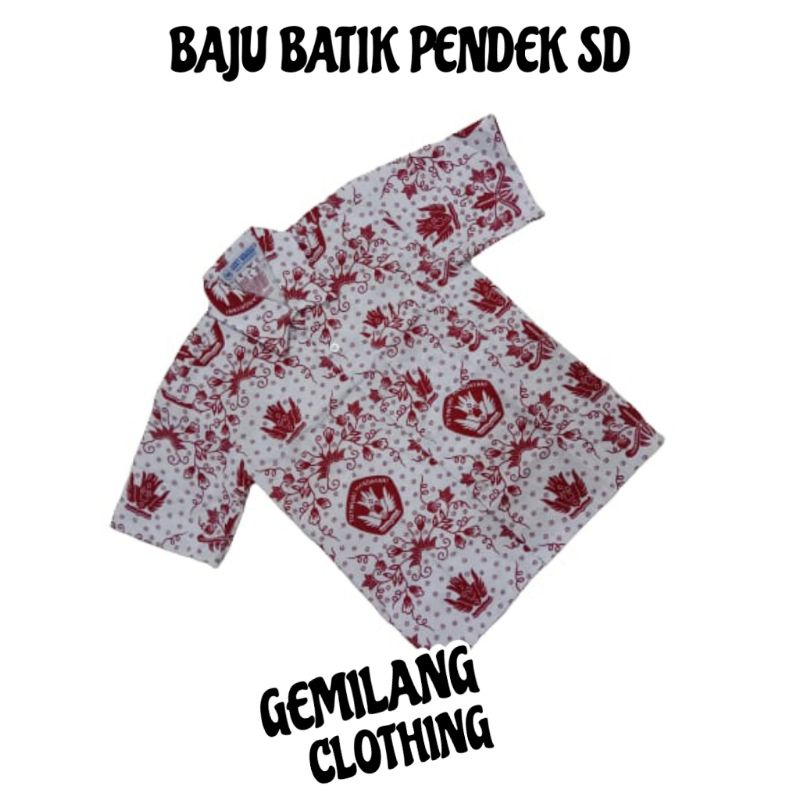 BATIK PENDEK SD // BAJU SERAGAM SEKOLAH ANAK LAKI-LAKI // GEMILANG CLOTHING