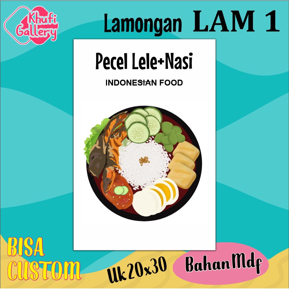 Khufi Gallery Hiasan Dinding Makanan Indonesia Khas Lamongan Pecel Ayam,, Pecel Lele, Pecel Bebek, L