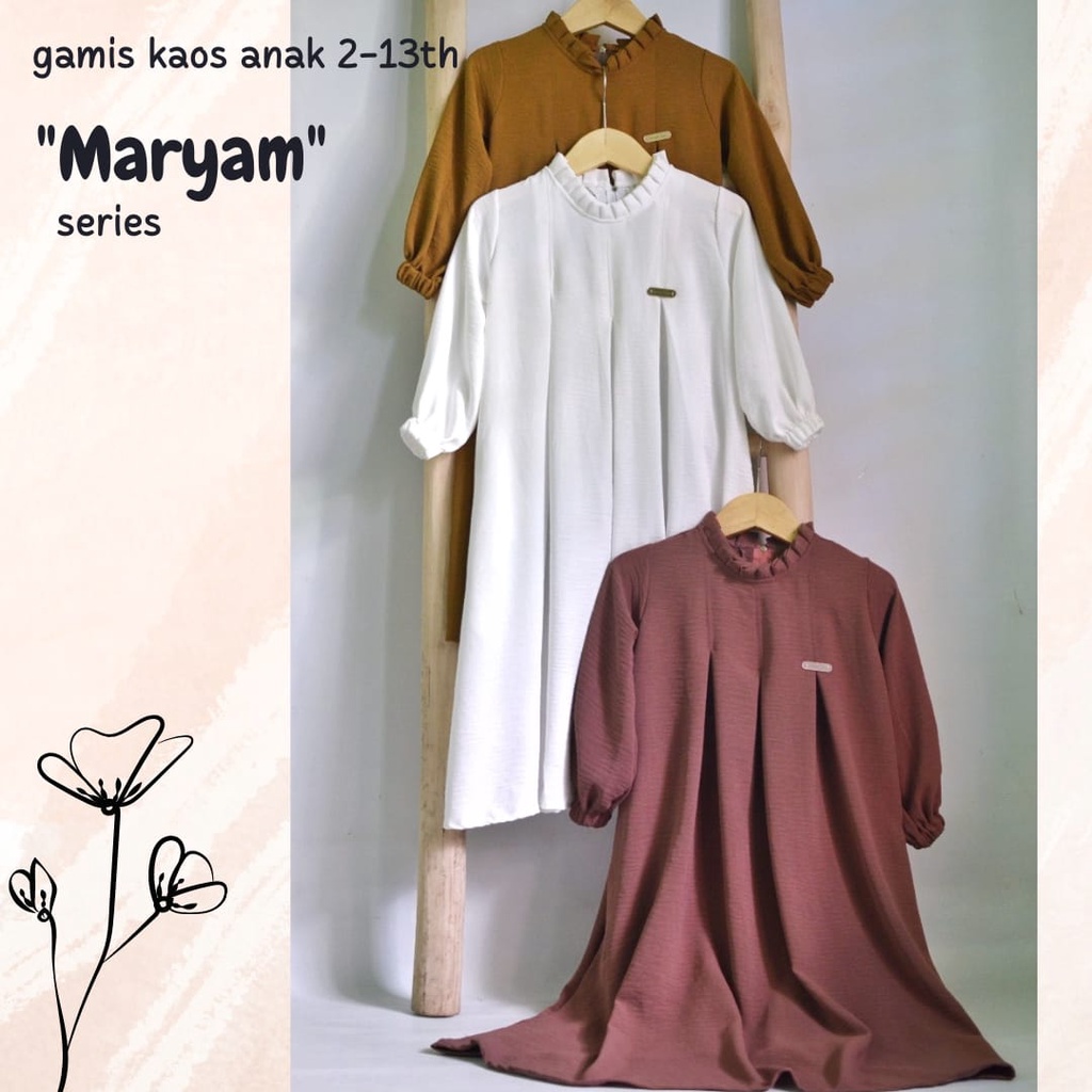 GAMIS ANAK CRINKLE  &quot;MARYAM&quot; SERIES 1-5 TH (+SAKU) / GAMIS ANAK POLOS