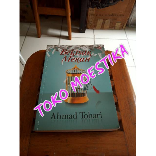 NOVEL BEKISAR MERAH - AHMAD TOHARI