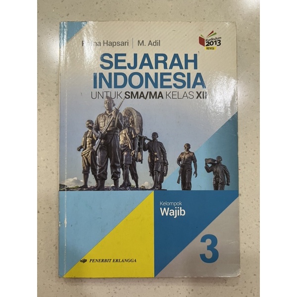 

Sejarah Indonesia untuk SMA kelas XII wajib