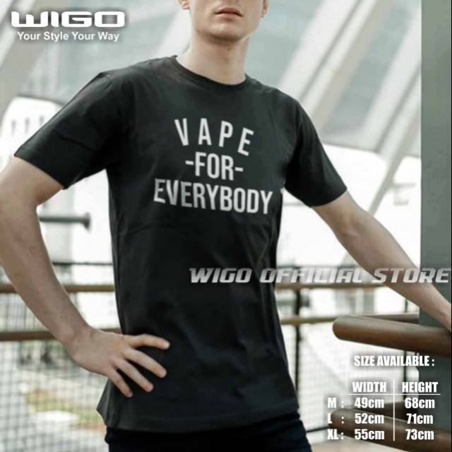 Kaos Vapers For Everybody Original Tshirt 1158