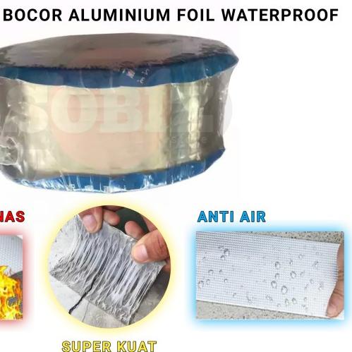 

❆ Lakban Anti Bocor Super Kuat Aluminium Foil Waterproof 10cm x 5m - 5cm X 3m ◘