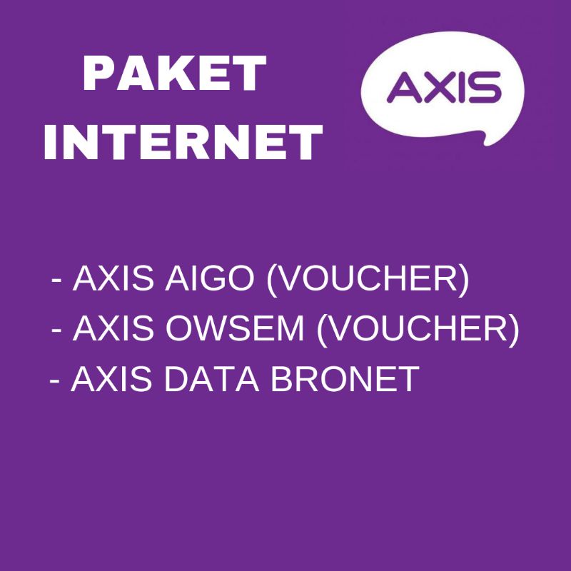 [PROMO] PAKET INTERNET AXIS Aigo, Axis Owsem dan Axis Data Bronet