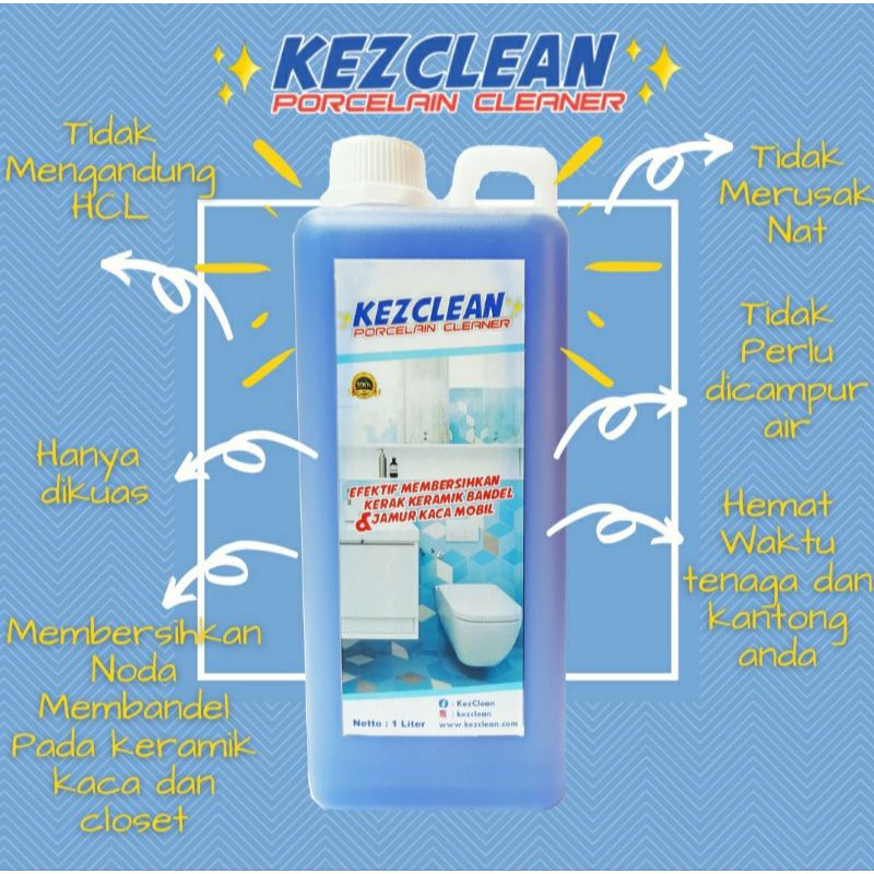Pembersih Kerak Keramik Kamar mandi Ampuh KEZCLEAN PORCELAIN CLEANER 500ml Non HCL