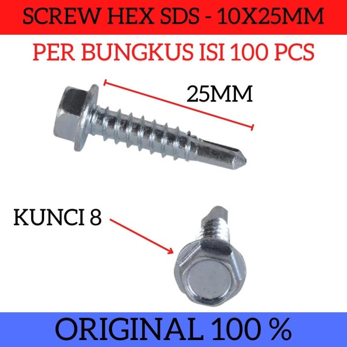 Per Bungkus 100 Pcs Baut Skrup Hex SDS Self Drilling ukuran 10 x 25mm