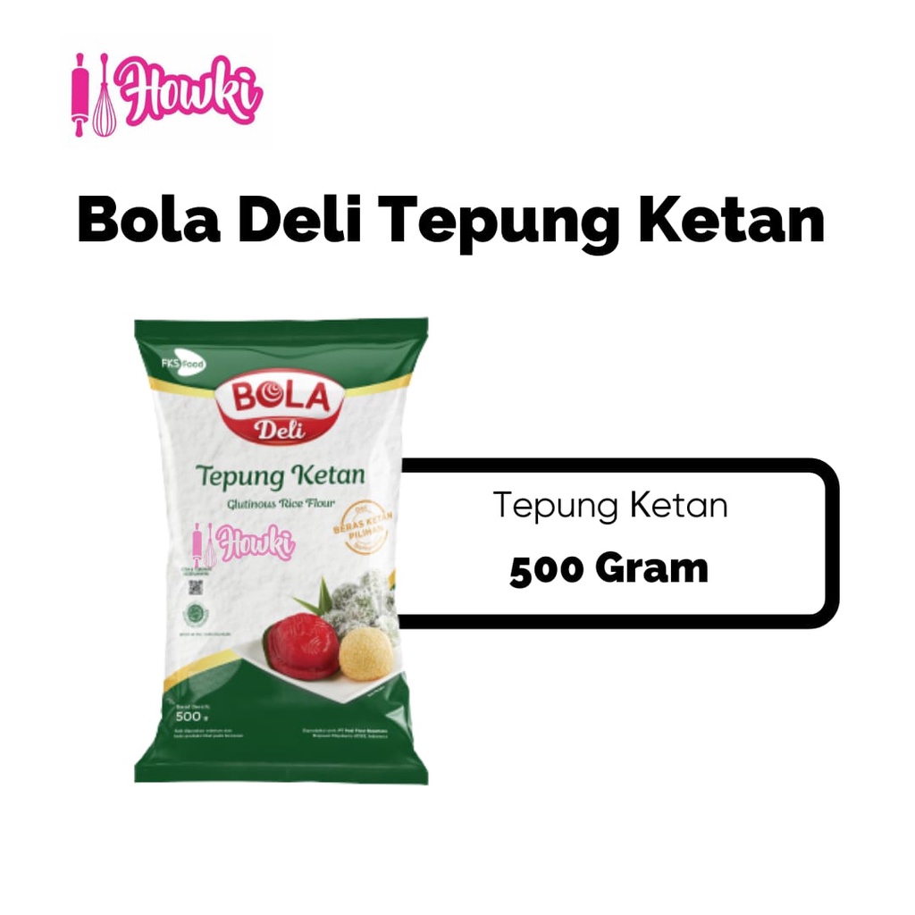 

Tepung Ketan Bola Deli 500Gr