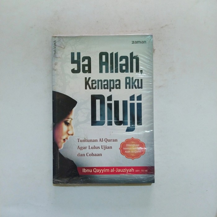 Ya Allah, Kenapa Aku Diuji
