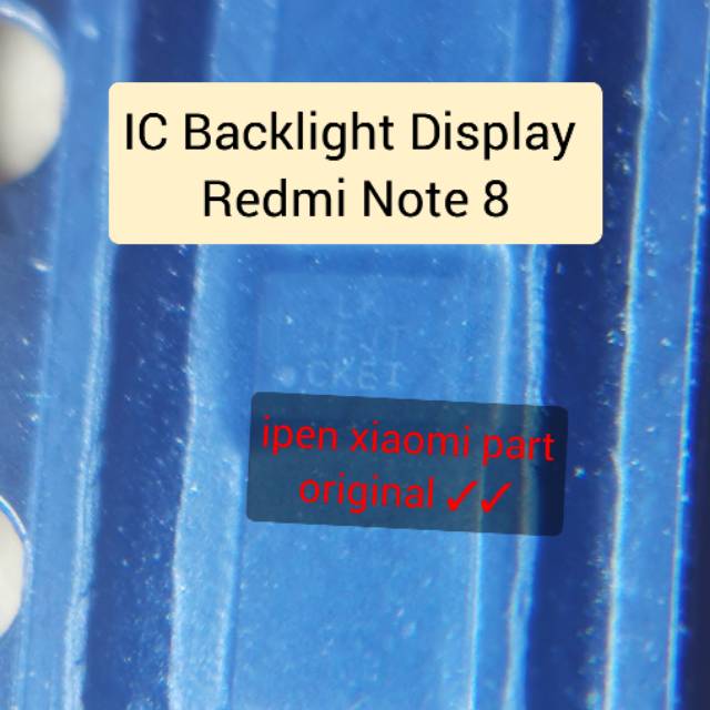 IC LK Backlight Redmi Note 8 Original Display Lampu Light Tested vep