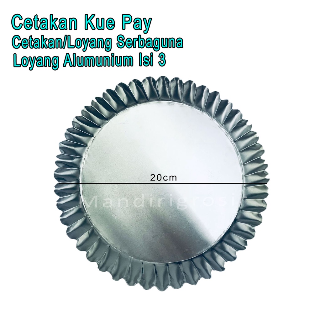 Cetakan Sebaguna *Cetakan Kue Pay * Alumunium * Loyang Isi 3