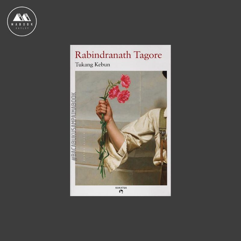 Tukang Kebun Himpunan Lirik Rabindranath Tagore