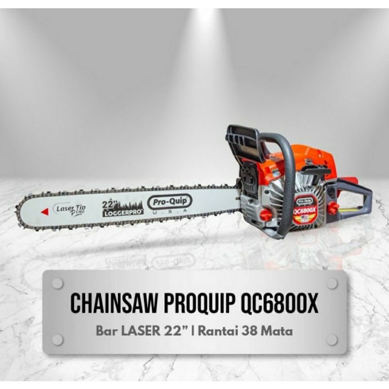 Chainsaw 22 Inch Proquip QC 6800 X