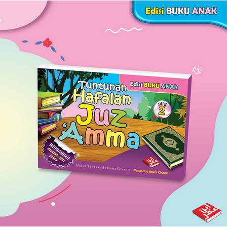 TUNTUNAN HAFALAN JUZ AMMA JILID 2 PUSTAKA IBNU UMAR