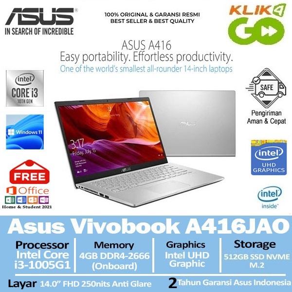 ASUS NB A416JAO-VIPS351 - i3-1005G1 - RAM 4GB - 512GB SSD - 14 INCH FHD -  WIN 11 HOME + OHS 2021 - 