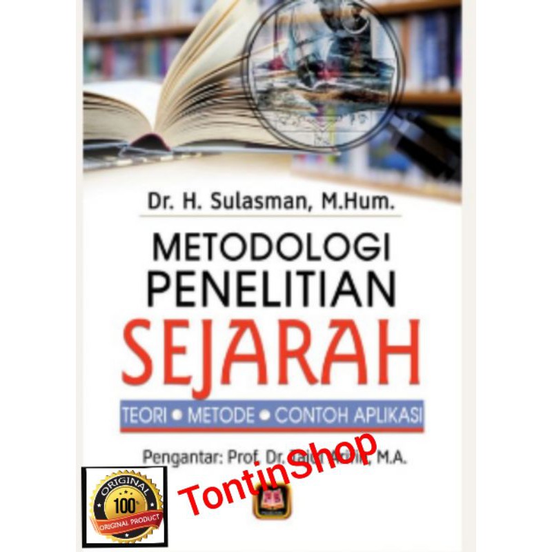 Metodologi Penelitian Sejarah