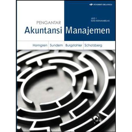 

PENGANTAR AKUNTANSI MANAJEMEN ED.16 JL.1