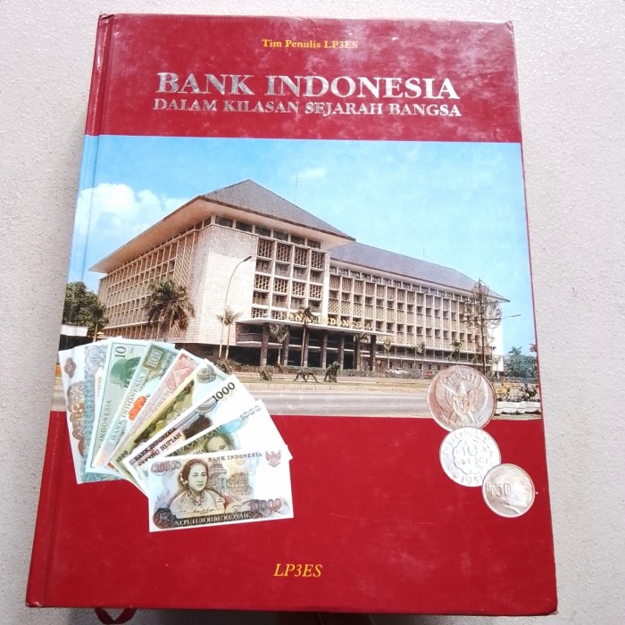 Buku BANK INDONESIA Dalam Kilasan Sejarah Bangsa
