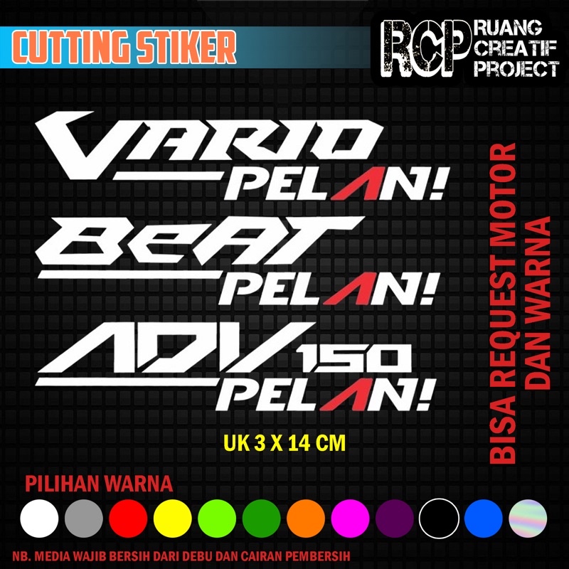 Cutting Stiker PELAN VARIASI stiker motor Stiker viral