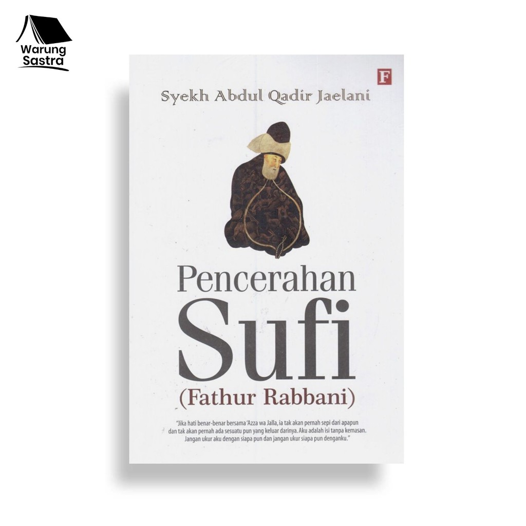 Pencerahan Sufi (Fathur Rabbani) - Syekh Abdul Qadir Jaelani