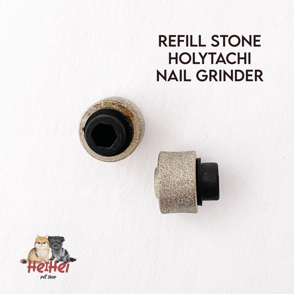 Holytachi Refill Nail Grinder Stone Sparepart Isi 2 pcs / Batu Kikir Kuku Anjing Kucing