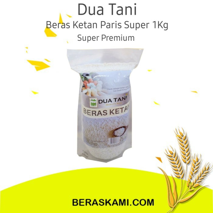 

bg20t01r Beras Ketan Paris Dua Tani /Ketan Super / Ketan Putih Sv012Ss