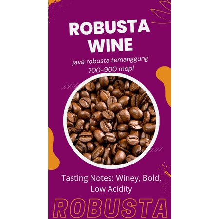 

KOPI ROBUSTA WINE PROCESS BIJI SANGRAI/BUBUK 1000 GRAM