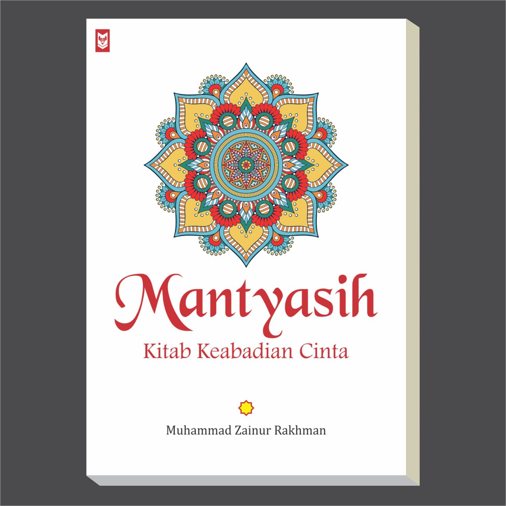 Mantyasih : Kitab Keabadian Cinta