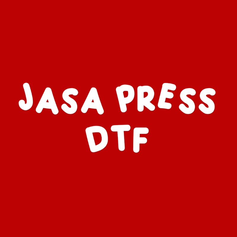 

JASA PRESS DTF