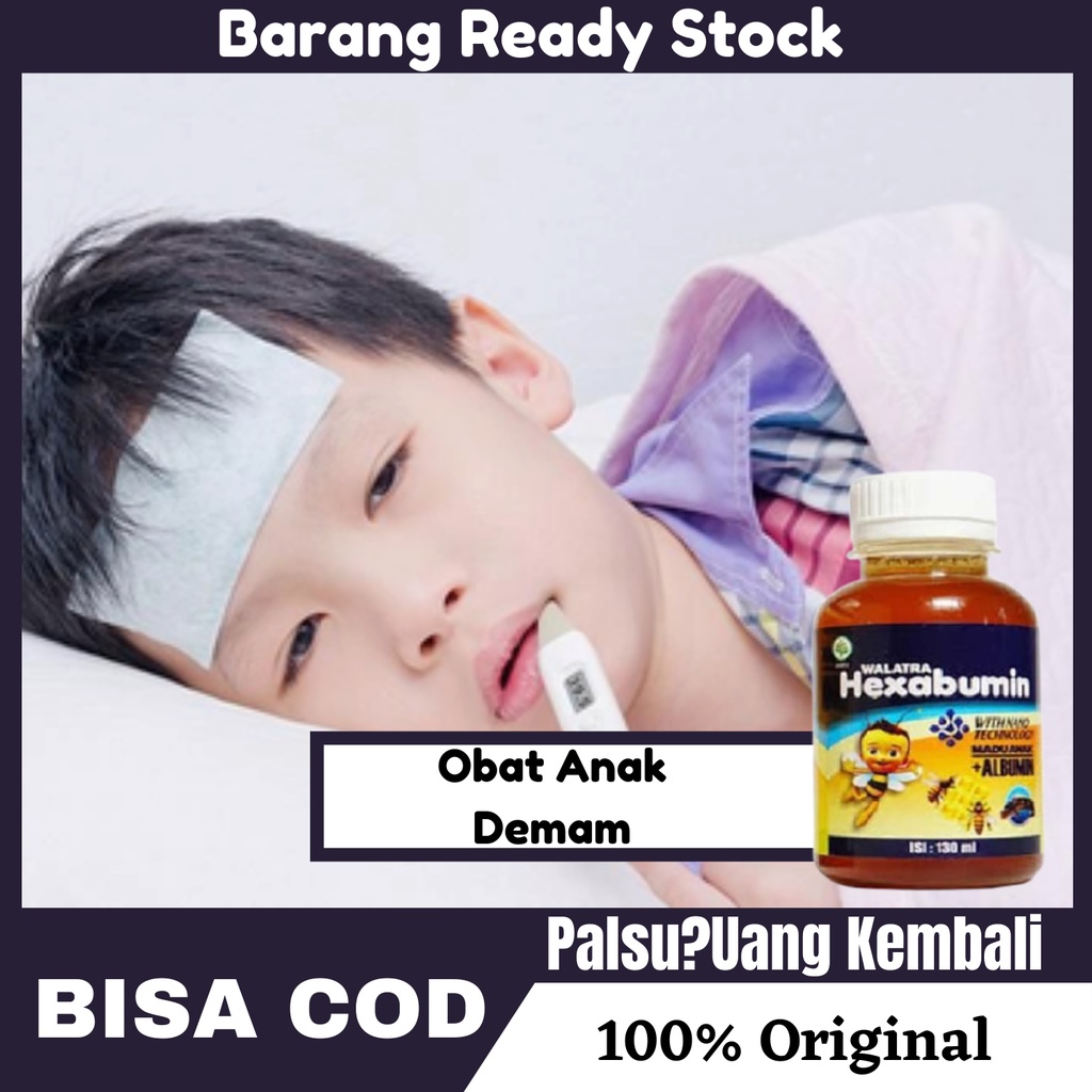 Obat Anak Demam , Anak Muntah Dan Mencret , Obat Anak Turun Panas , Demam Dan Batuk Anak | HEXABUMIN