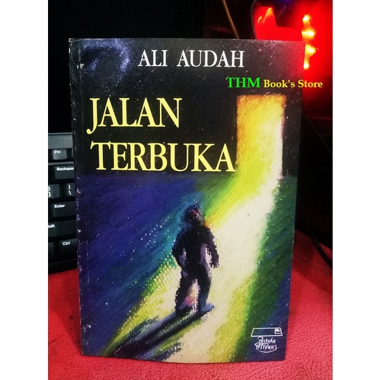 JALAN TERBUKA Pengarang Ali Audah