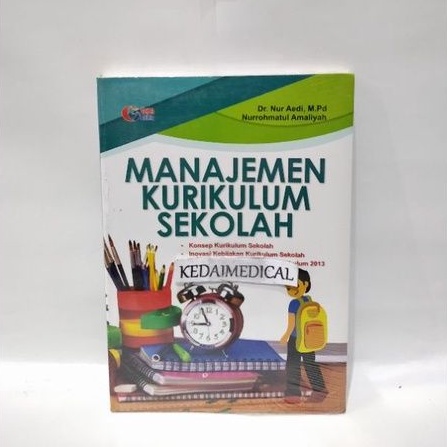 (ORIGINAL) BUKU MANAJEMEN KURIKULUM SEKOLAH NUR AEDI GOSYEN