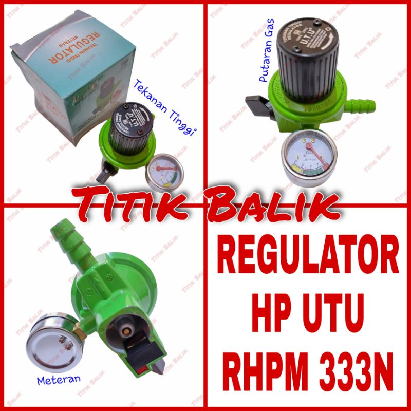 Regulator Kompor Gas UTU RHPM 333 N HP M / Tekanan Tinggi UTU RHPM333N