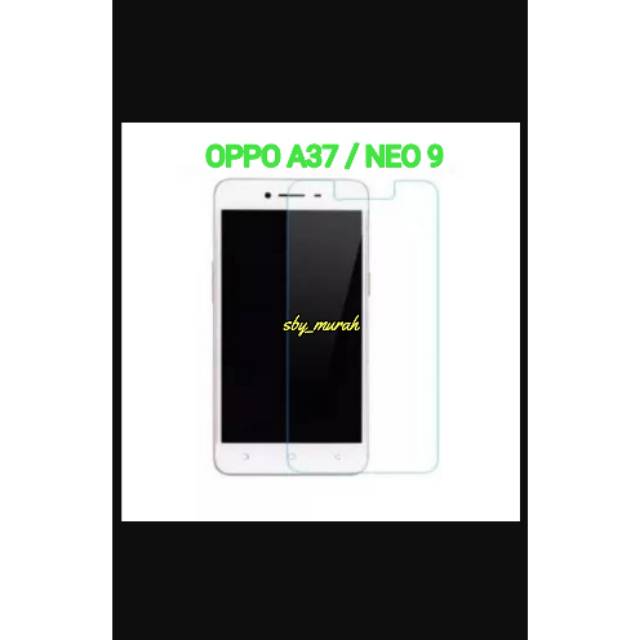 Tempered Glass Oppo A37F / A37 / Neo 9 Anti Gores Kaca
