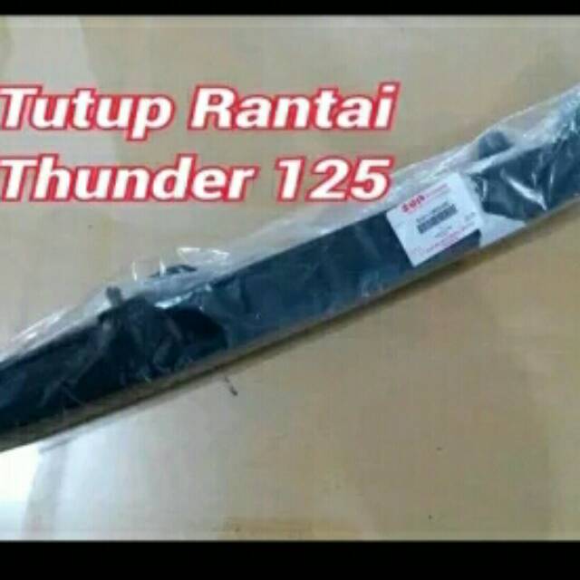 Tutup rantai thunder 125 original
