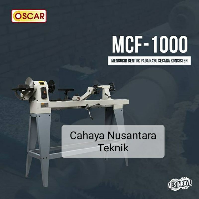 Mesin Bubut Ukir Kayu Oscar MCF-1000