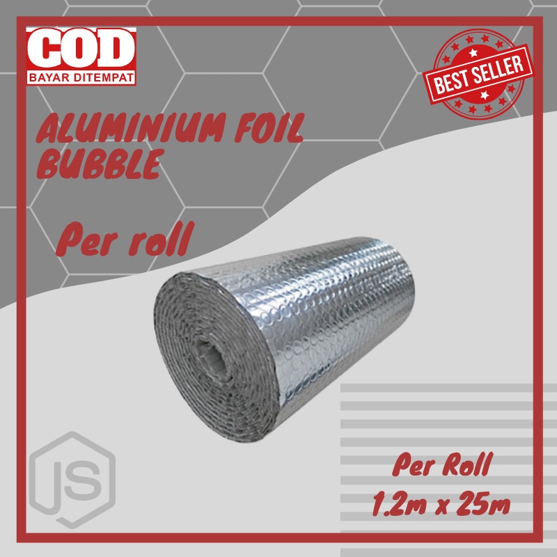 ALUMINIUM FOIL BUBBLE ALUMUNIUM DOUBLE SIDE BUBLE PER ROLL 25M