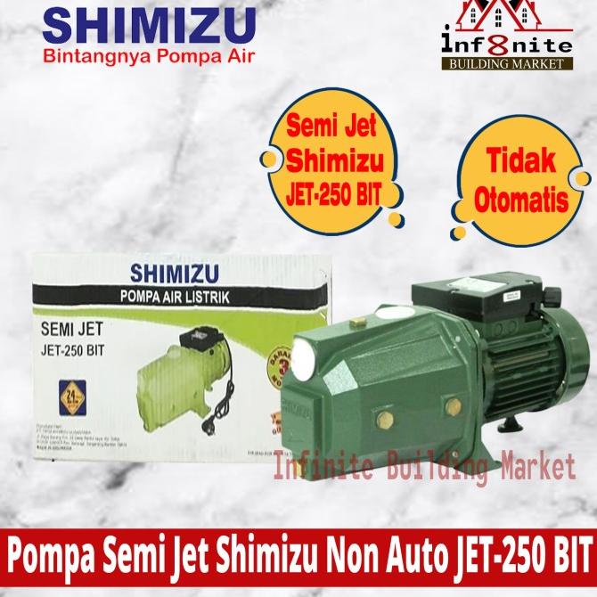 {{{{{{] Pompa Air Shimizu Semi Jet 250 Bit Semi Jet Pump Shimizu 250 Bit