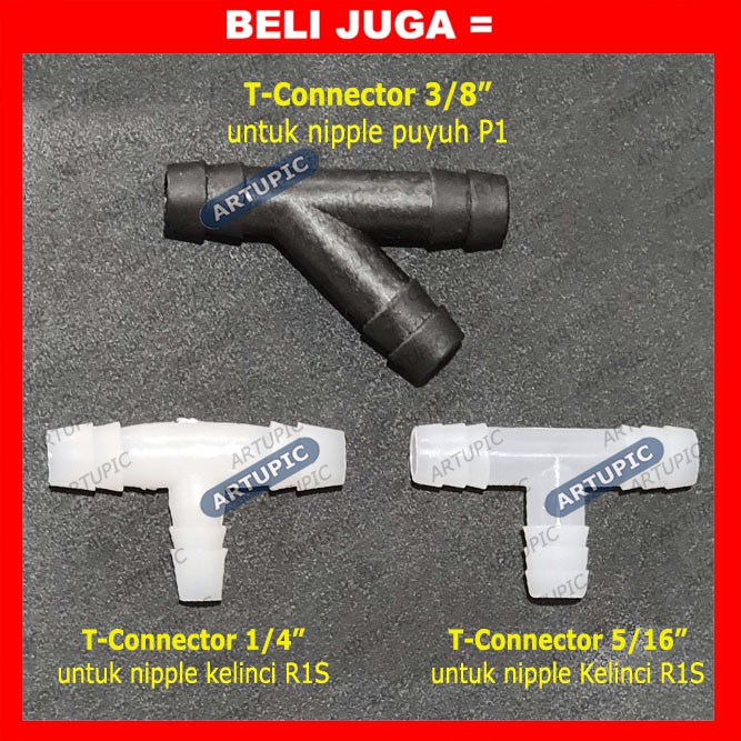 T-Connector 3/8 Tee Konektor Connector 3/8 inch untuk nipple puyuh P1 &amp; P2