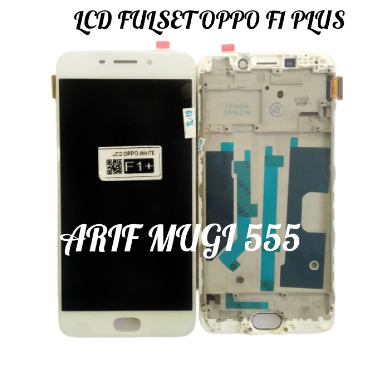 LCD TOUCHSCREEN OPPO F1+/LCD FULLSET FRAME OPPO F1 PLUS ORIGINAL