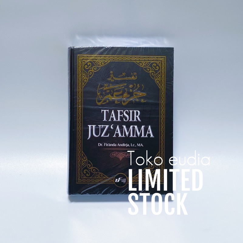 Tafsir Juz Amma Ustadz Firanda Andirja