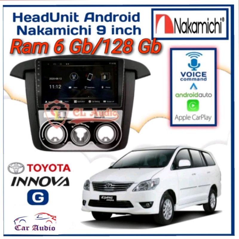 Head Unit Android INNOVA G 2011 - UP Ram 6Gb/128Gb NAKAMICHI ELITE PRO