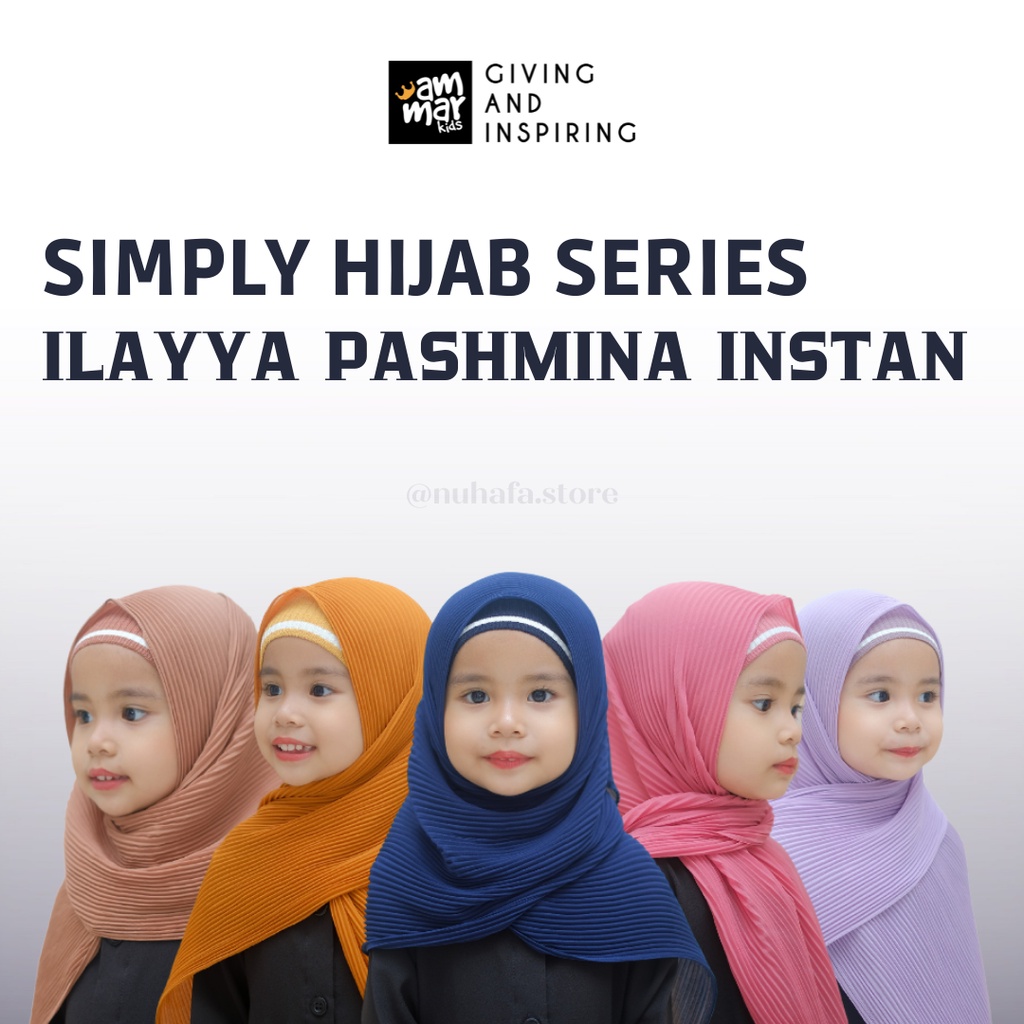 Ammar Kids Jilbab Hijab Instan ILAYYA PASHMINA PLISKEt Anak Perempuan Gratis Ciput Bahan Nyaman Kual