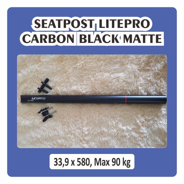 Seatpost Litepro Carbon Doff Black Matte Dof Dov 33.9 x 580 mm Original Tiang Sadel Sepeda Fnhon